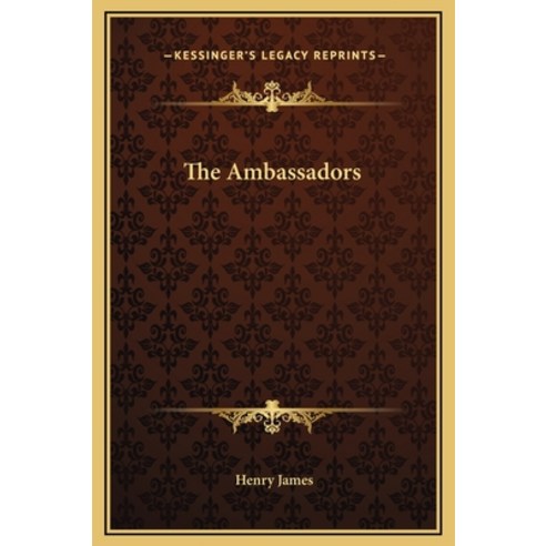 (영문도서)The Ambassadors Hardcover, English, 9781169336872, Kessinger Publishing