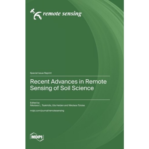 (영문도서)Recent Advances in Remote Sensing of Soil Science Hardcover, Mdpi AG, English, 9783725881857