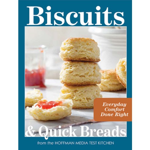 (영문도서)Biscuits and Quick Breads: Everyday Comfort Done Right Hardcover, 83 Press, English, 9798992385397