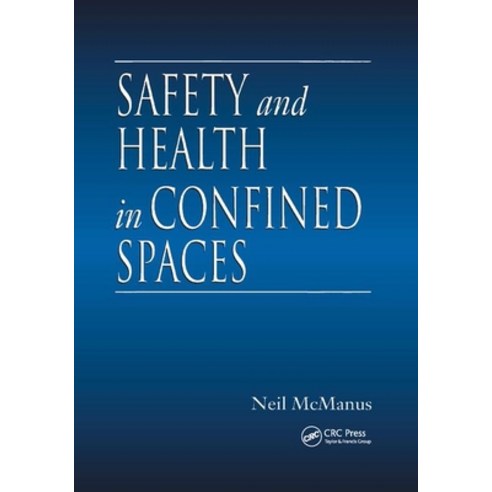 (영문도서)Safety and Health in Confined Spaces Paperback, CRC Press, English, 9780367400248