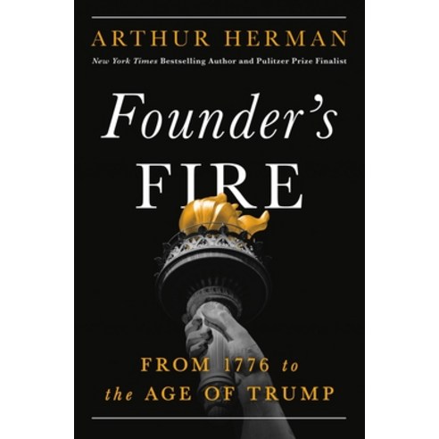 (영문도서)Founder's Fire: From 1776 to the Age of Trump Hardcover, Center Street, English, 9781546011293