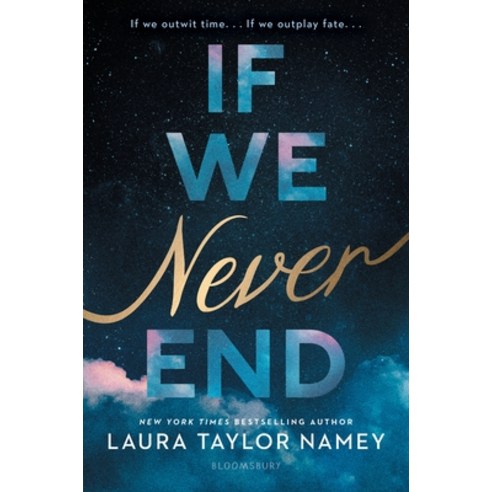 (영문도서)If We Never End: Deluxe Edition Hardcover, Bloomsbury YA, English, 9781547618057