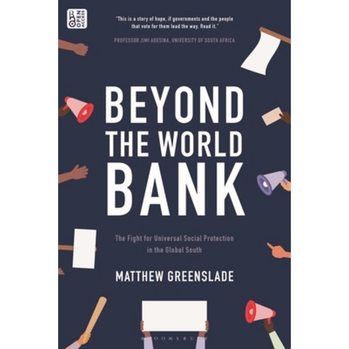 (영문도서)Beyond the World Bank: The Fight for Universal Social Protection in the Global S... Hardcover, Bloomsbury Academic, English, 9781350508811