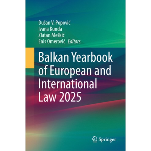 (영문도서)Balkan Yearbook of European and International Law 2025 Hardcover, Springer, English, 9783032162953