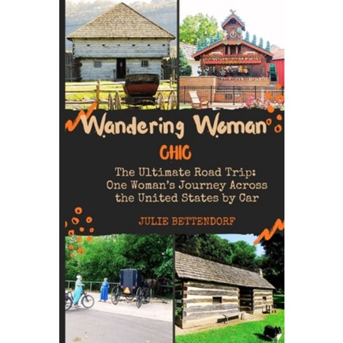 (영문도서)Wandering Woman: Ohio Paperback, Julie Bettendorf, English, 9798993922355