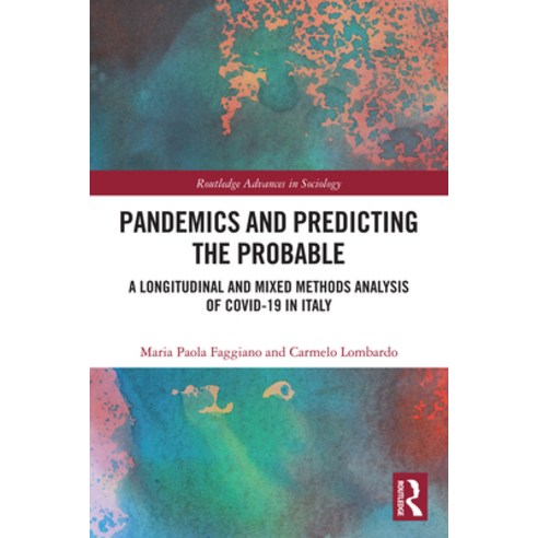 (영문도서)Pandemics and Predicting the Probable: A Longitudinal and Mixed Methods Analysis... Hardcover, Routledge, English, 9781032961194
