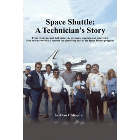(영문도서)Space Shuttle: A Technician's Story Paperback, Allan Shapiro, English, 9798295895401