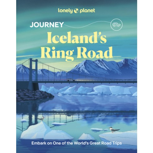 (영문도서)Lonely Planet Journey Iceland Ring Road Paperback, Lonely Planet, English, 9781837587292