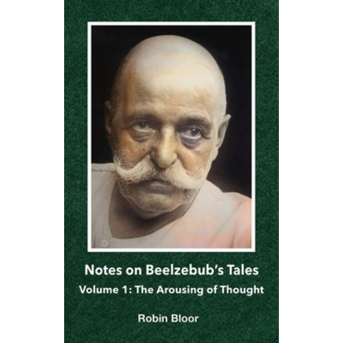 (영문도서)Notes on Beelzebub's Tales: Volume 1: The Arousing of Thought Paperback, Karnak Press, English, 9781957278179