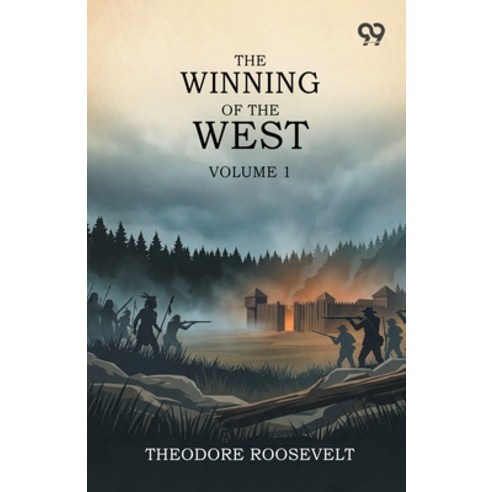(영문도서)The Winning Of The West: Volume 1 Paperback, Double 9 Books, English, 9789377504014