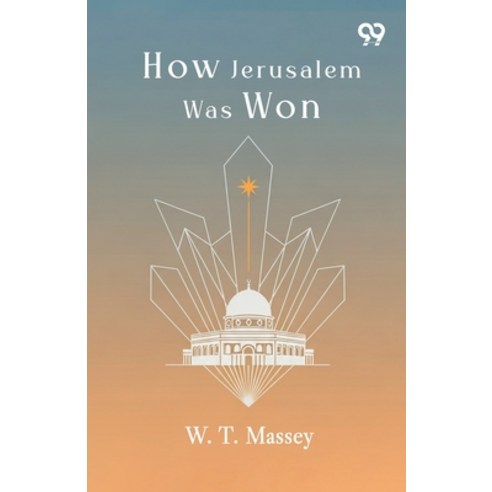 (영문도서)How Jerusalem Was Won Paperback, Double 9 Books, English, 9789377507978