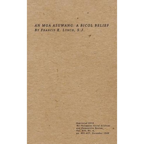 (영문도서)An MGA Asuwang: A Bicol Belief Paperback, Independently Published, English, 9781077285835