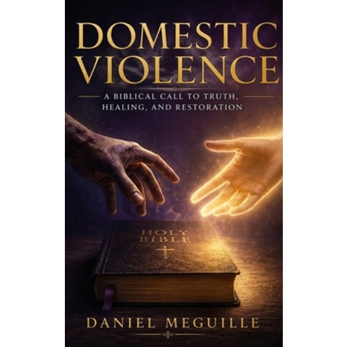(영문도서)Domestic Violence Hardcover, England Publishing House, English, 9781918503333