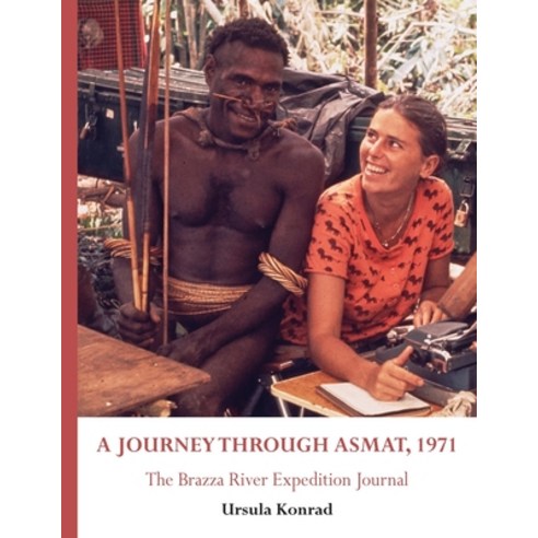(영문도서)A Journey Through Asmat 1971 Paperback, Staaken Books, English, 9781067681708