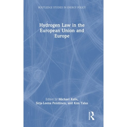 (영문도서)Hydrogen Law in the European Union and Europe Hardcover, Routledge, English, 9781041130758
