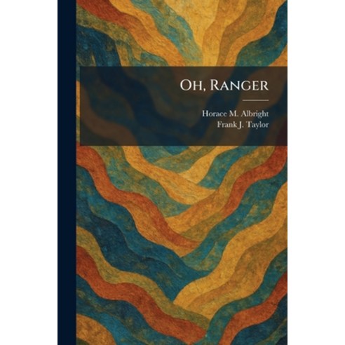 (영문도서)Oh Ranger Paperback, Tradd Street Press, English, 9781025876917