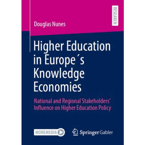 (영문도서)Higher Education in Europe´s Knowledge Economies: National and Regional Stakehol... Paperback, Springer Gabler, English, 9783658510015