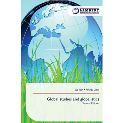 (영문도서)Global studies and globalistics Paperback, LAP Lambert Academic Publis..., English, 9786209820908