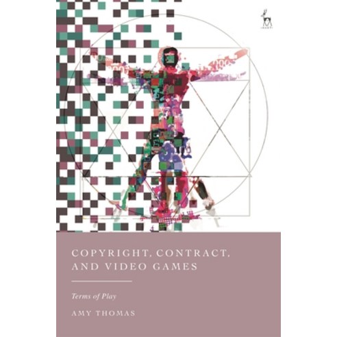 (영문도서)Copyright Contract and Video Games: Terms of Play Hardcover, Hart Publishing, English, 9781509988068