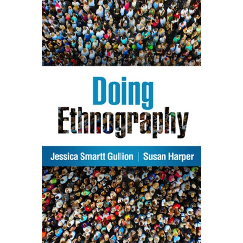 (영문도서)Doing Ethnography Paperback, Guilford Publications, English, 9781462546923