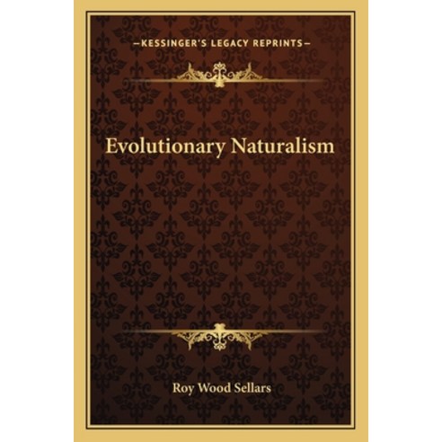 (영문도서)Evolutionary Naturalism Paperback, Kessinger Publishing, English, 9781163243084