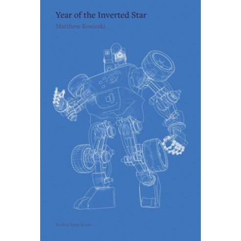 (영문도서)Year of the Inverted Star Paperback, Broken Sleep Books, English, 9781917617611