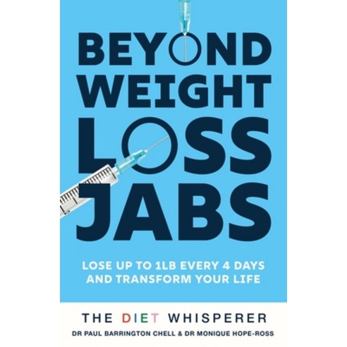 (영문도서)Life Beyond Weight-Loss Jabs: Lose Up to 1 LB Every 4 Days and Transform Your Life Paperback, Yellow Kite, English, 9781399751780