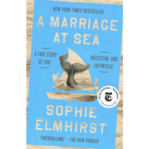 (영문도서)A Marriage at Sea: A True Story of Love Obsession and Shipwreck Paperback, Riverhead Books, English, 9780593854297