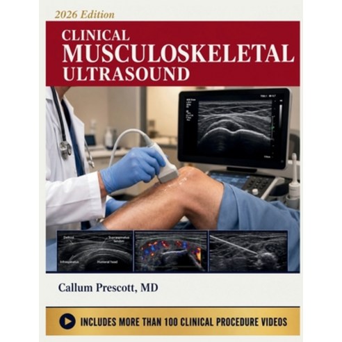 (영문도서)Clinical Musculoskeletal Ultrasound: A Practical Guide to Point-of-Care Diagnosi... Paperback, Independently Published, English, 9798180008466