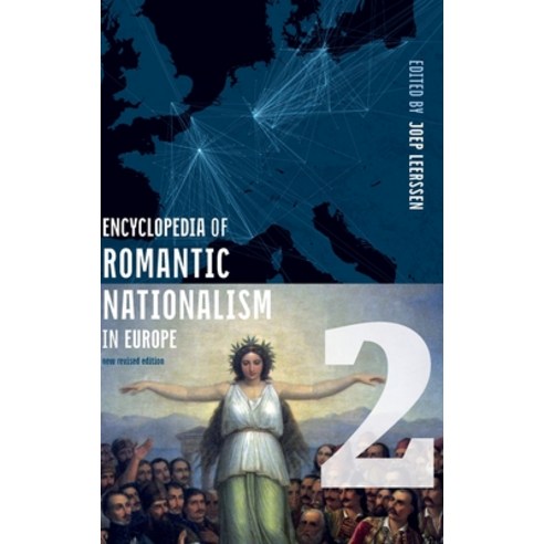 (영문도서)Encyclopedia of Romantic Nationalism in Europe: New Revised Edition Vol 2 Hardcover, Routledge, English, 9789463728294 Routledge, English, 9789463728294