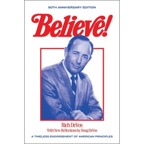 (영문도서)Believe!: A Timeless Endorsement of American Principles Hardcover, Post Hill Press, English, 9798895654293