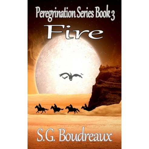 (영문도서)Peregrination Series Fire Book 3 Hardcover, Zanchier Publications, English, 9781960091086