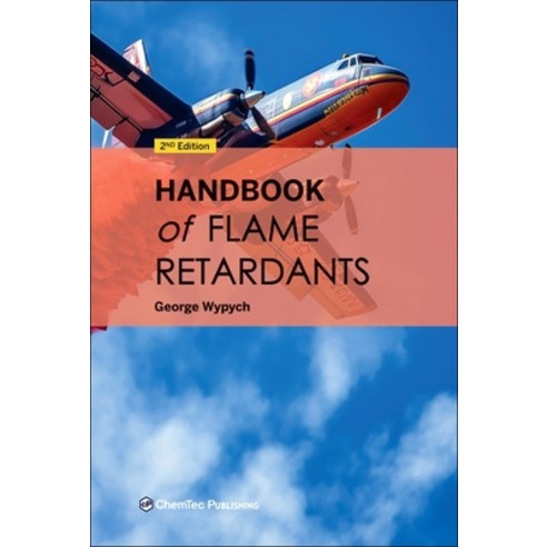 (영문도서)Handbook of Flame Retardants Hardcover, Chemtec Publishing, English, 9781774670828