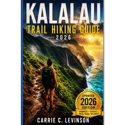(영문도서)KALALAU TRAIL Hiking Guide 2026 Paperback, Independently Published, English, 9798198575103
