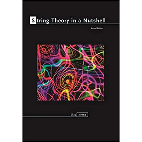 String Theory in a Nutshell Second Edition Elias Kiritsis - 優惠