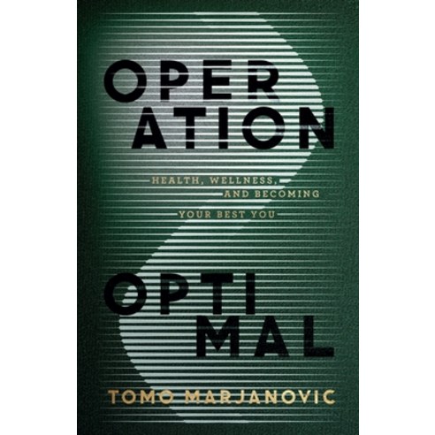 (영문도서)Operation Optimal Paperback, Tomo LLC, English, 9798995715108