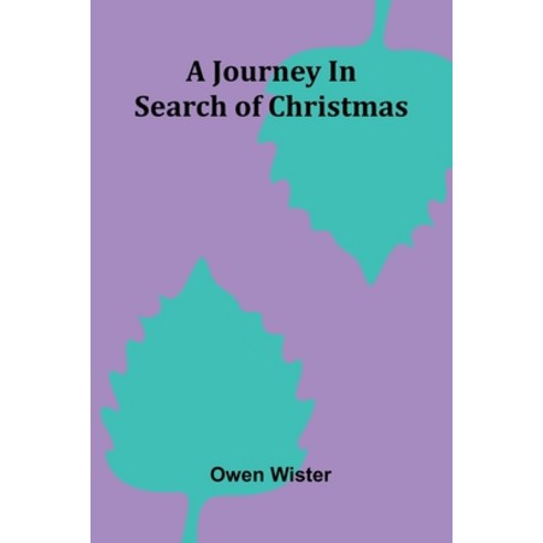 (영문도서)A Journey In Search Of Christmas Paperback, Alpha Edition, English, 9789371772204
