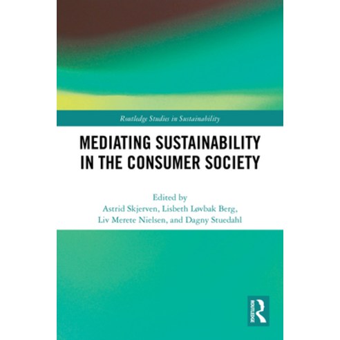 (영문도서)Mediating Sustainability in the Consumer Society Paperback, Routledge, English, 9781032492216