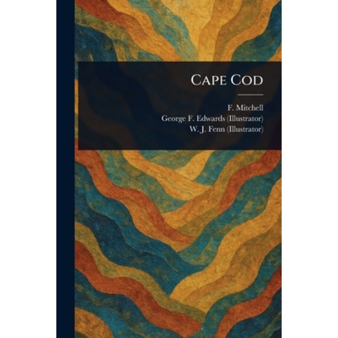 (영문도서)Cape Cod Paperback, Anson Street Press, English, 9781023588966