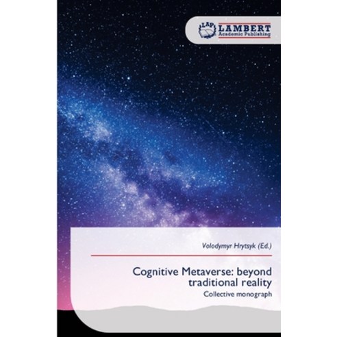 (영문도서)Cognitive Metaverse: beyond traditional reality Paperback, LAP Lambert Academic Publis..., English, 9786209915383