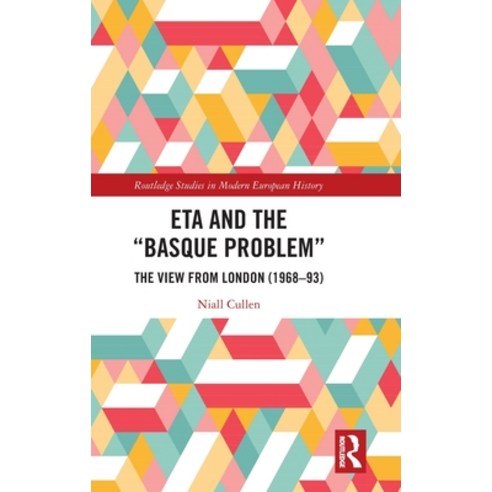 (영문도서)Eta and the "Basque Problem": The View from London (1968-93) Hardcover, Routledge, English, 9781041039464