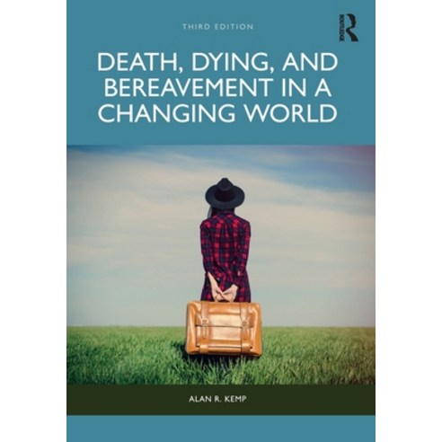 (영문도서)Death Dying and Bereavement in a Changing World Paperback, Routledge, English, 9781032867427