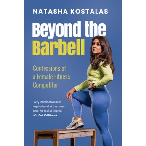 (영문도서)Beyond the Barbell: Confessions of a Female Fitness Competitor Paperback, Kingsley Publishers, English, 9780639842035