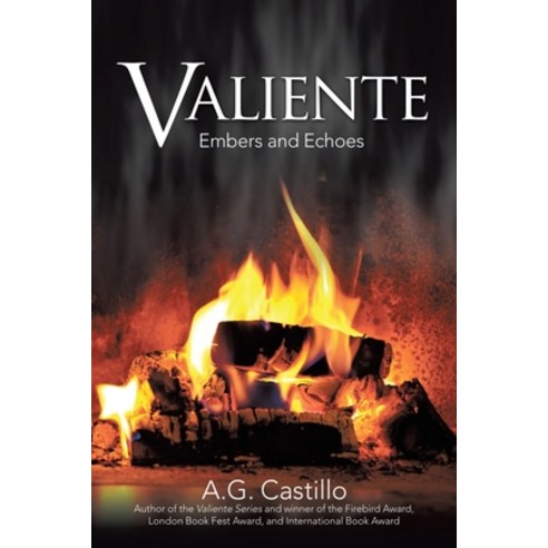 (영문도서)Valiente: Embers and Echoes Paperback, Archway Publishing, English, 9781665795296