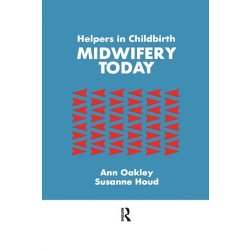 (영문도서)Helpers In Childbirth: Midwifery Today Paperback, Routledge, English, 9781138992177