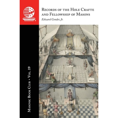 (영문도서)The Masonic Book Club Vol. 19: Records of the Hole Crafte and Fellowship of Mas... Paperback, Westphalia Press, English, 9781637231074
