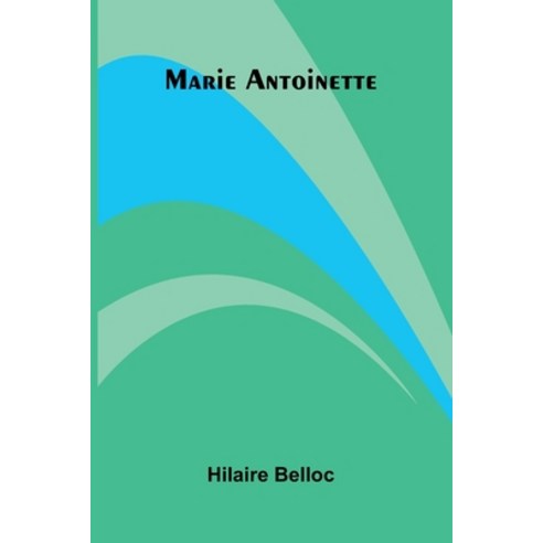 (영문도서)Marie Antoinette Paperback, Alpha Edition, English, 9789374593882