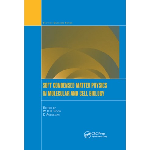 (영문도서)Soft Condensed Matter Physics in Molecular and Cell Biology Paperback, CRC Press, English, 9780367391362
