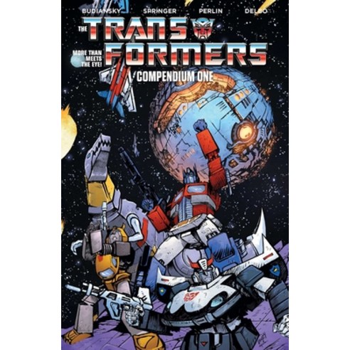 (영문도서) Transformers Compendium Vol. 1 Paperback, Image Comics, English, 9781534373679