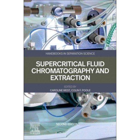 (영문도서)Supercritical Fluid Chromatography and Extraction Paperback, Elsevier, English, 9780443334696